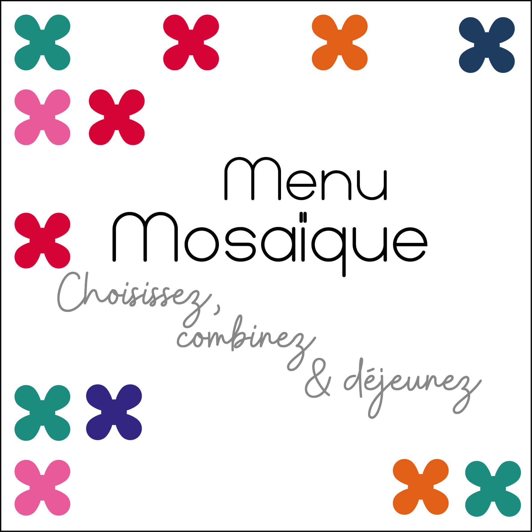 New concept: the Mosaic menu !